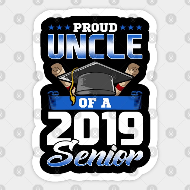 Funny Graduation 2019 TShirt Proud Uncle Of Senior Gift Shirt Sticker by lateefo